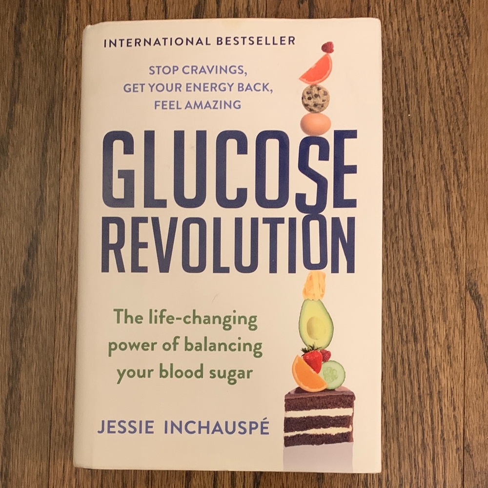 Glucose Revolution by Jessie Inchauspe